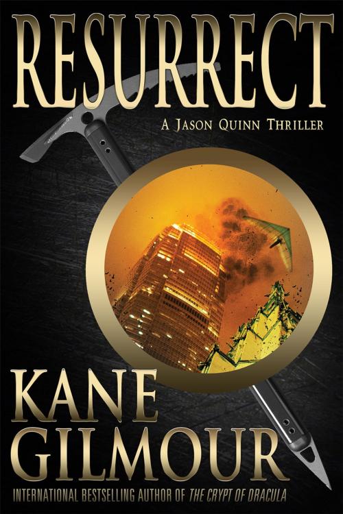 Cover of the book Resurrect: A Jason Quinn Thriller by Kane Gilmour, Quickdraw Books