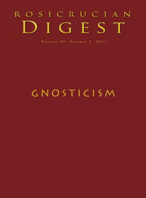 Cover of the book Gnosticism by Rosicrucian Order, AMORC, Christian Bernard, Richard Smoley, Rosicrucian Order, AMORC