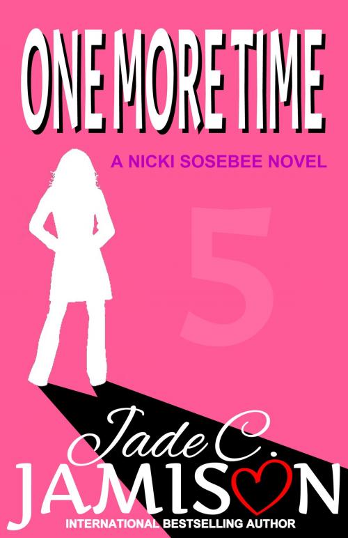 Cover of the book One More Time by Jade C. Jamison, Jade C. Jamison