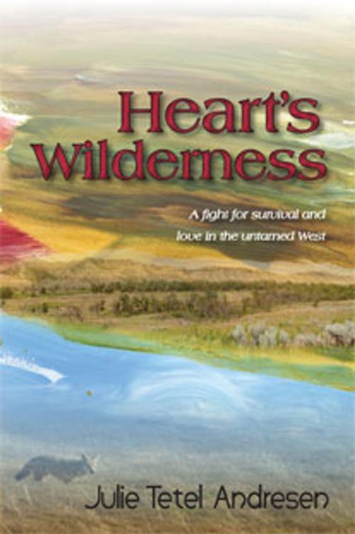 Cover of the book Heart's Wilderness (Americana Series Book 4) by Julie Tetel Andresen, Julie Tetel Andresen