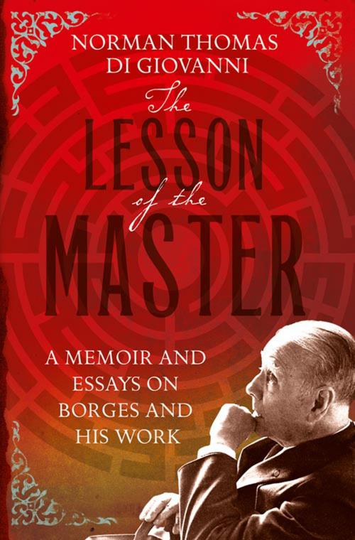 Cover of the book The Lesson of the Master by Norman Thomas di Giovanni, HarperCollins Publishers