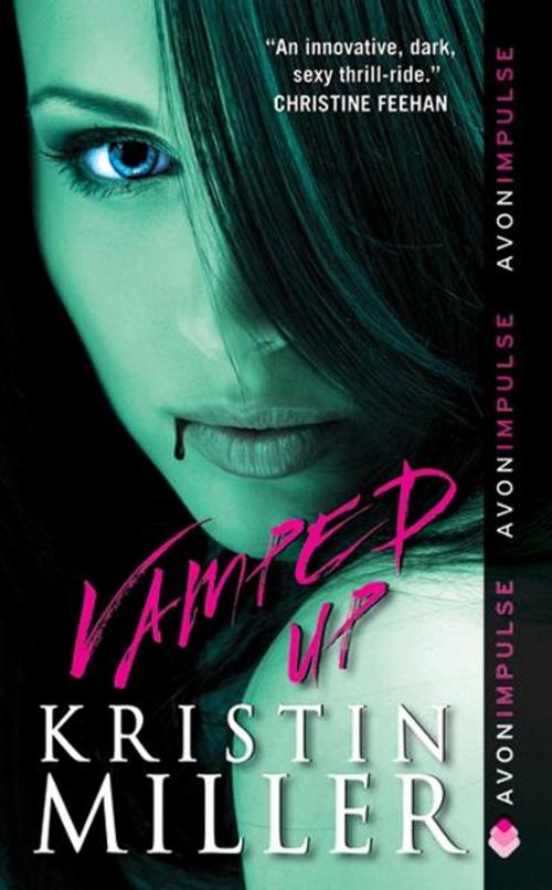 Cover of the book Vamped Up by Kristin Miller, Avon Impulse