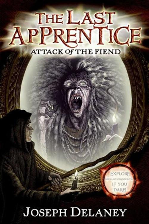 Cover of the book The Last Apprentice: Attack of the Fiend (Book 4) by Joseph Delaney, Greenwillow Books