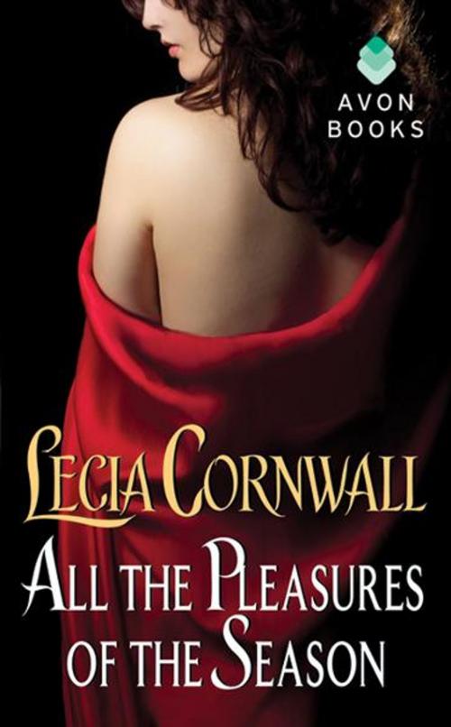 Cover of the book All the Pleasures of the Season by Lecia Cornwall, Avon Impulse
