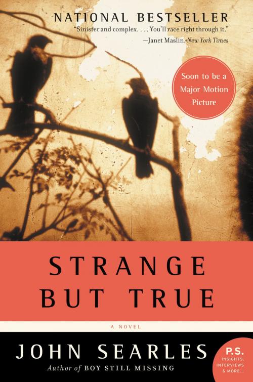 Cover of the book Strange but True by John Searles, William Morrow