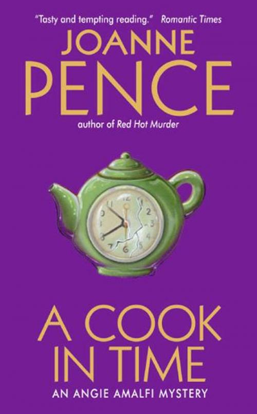 Cover of the book A Cook in Time by Joanne Pence, Avon
