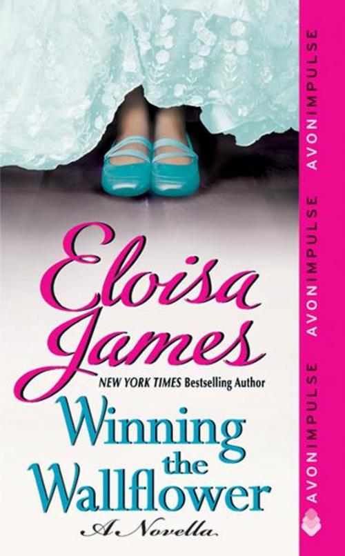Cover of the book Winning the Wallflower by Eloisa James, Avon Impulse