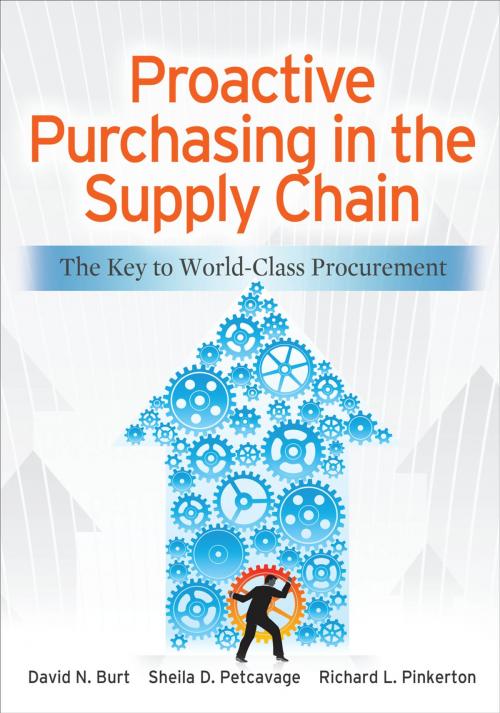 Cover of the book Proactive Purchasing in the Supply Chain: The Key to World-Class Procurement by Sheila Petcavage, Richard Pinkerton, David N. Burt, McGraw-Hill Education
