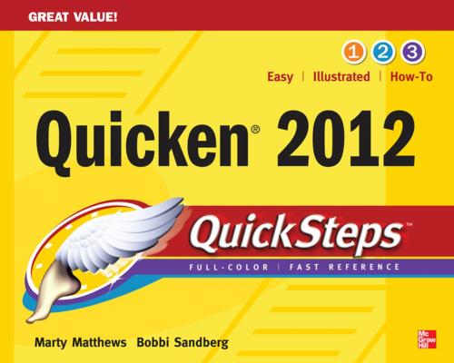 Cover of the book Quicken 2012 QuickSteps by Martin S Matthews, Bobbi Sandberg, McGraw-Hill Education