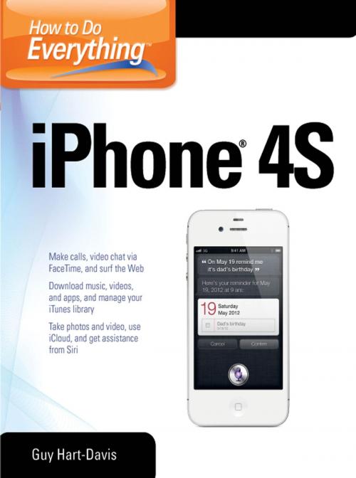 Cover of the book How to Do Everything iPhone 4S by Guy Hart-Davis, McGraw-Hill Education