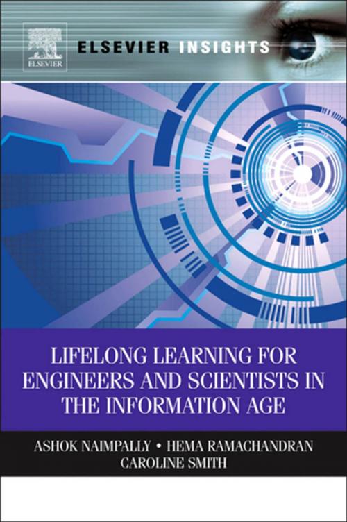 Cover of the book Lifelong Learning for Engineers and Scientists in the Information Age by Ashok Naimpally, Hema Ramachandran, Caroline Smith, Elsevier Science