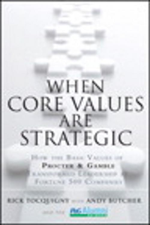 Cover of the book When Core Values Are Strategic by Rick Tocquigny, Pearson Education