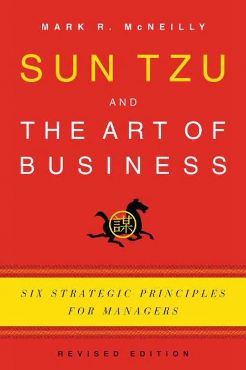 Cover of the book Sun Tzu and the Art of Business by Mark R. McNeilly, Oxford University Press