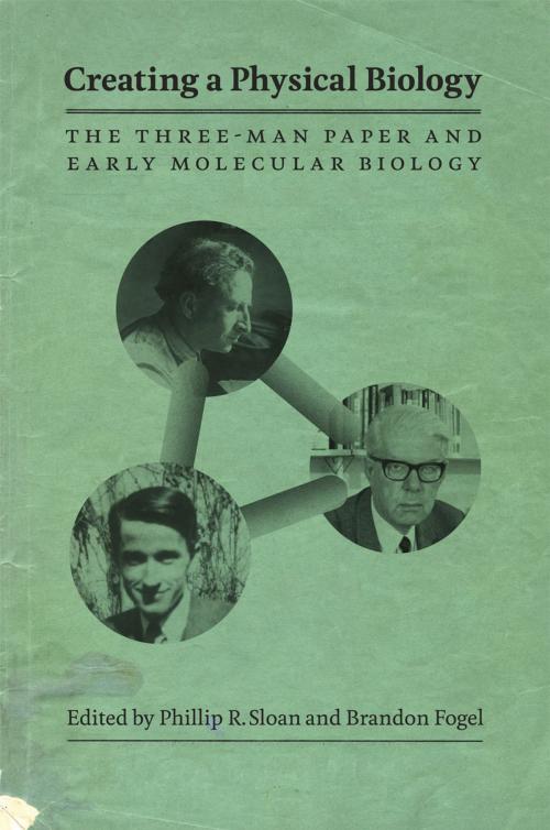 Cover of the book Creating a Physical Biology by , University of Chicago Press