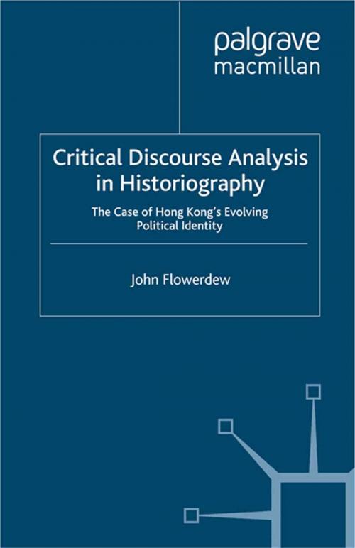 Cover of the book Critical Discourse Analysis in Historiography by J. Flowerdew, Palgrave Macmillan UK
