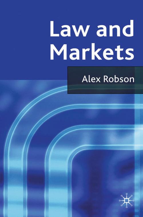 Cover of the book Law and Markets by A. Robson, Palgrave Macmillan UK