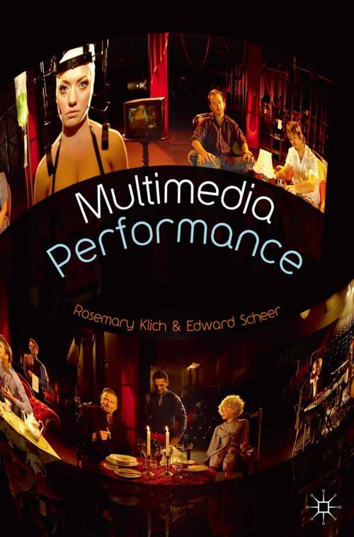 Cover of the book Multimedia Performance by Rosemary Klich, E. Scheer, Macmillan Education UK