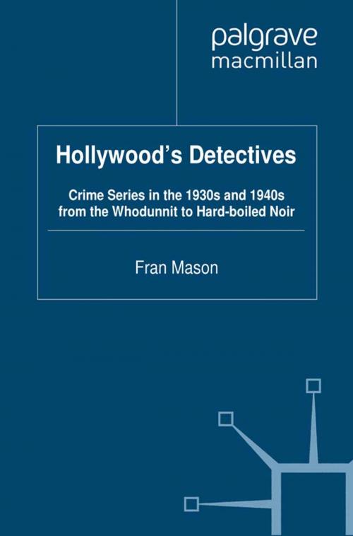 Cover of the book Hollywood's Detectives by F. Mason, Palgrave Macmillan UK