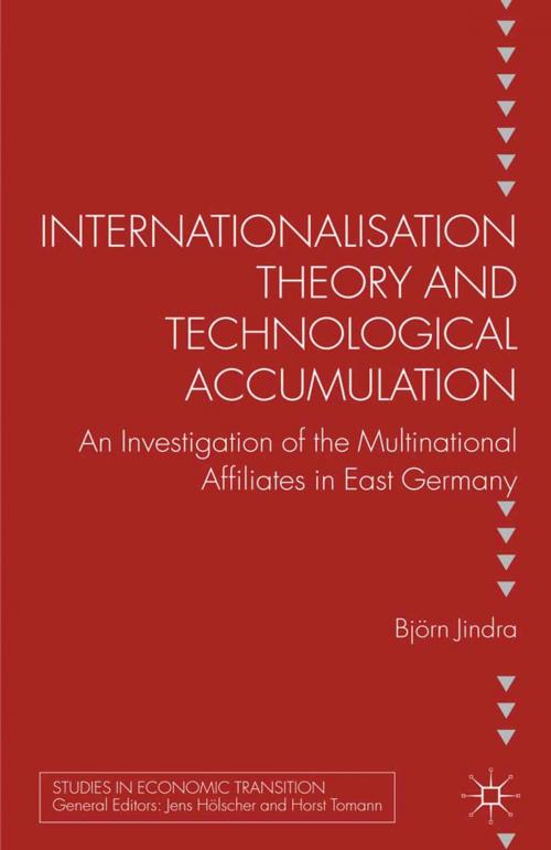 Cover of the book Internationalisation Theory and Technological Accumulation by B. Jindra, Palgrave Macmillan UK