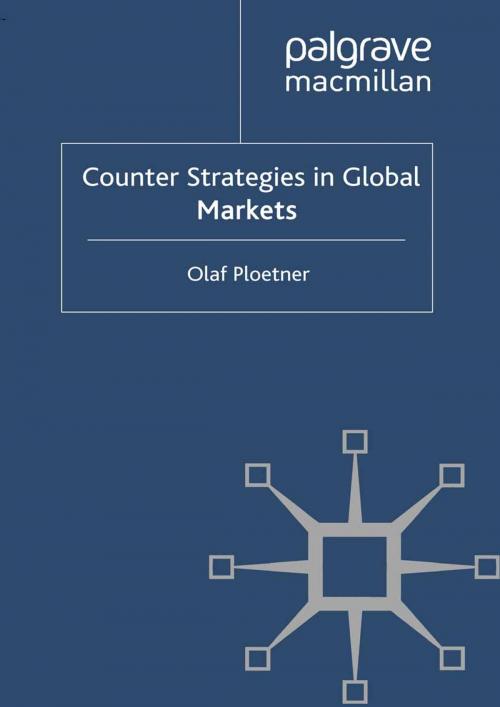 Cover of the book Counter Strategies in Global Markets by , Palgrave Macmillan UK