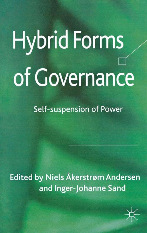 Cover of the book Hybrid Forms of Governance by , Palgrave Macmillan UK