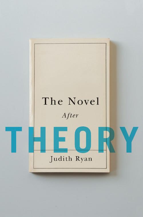 Cover of the book The Novel After Theory by Judith Ryan, Columbia University Press