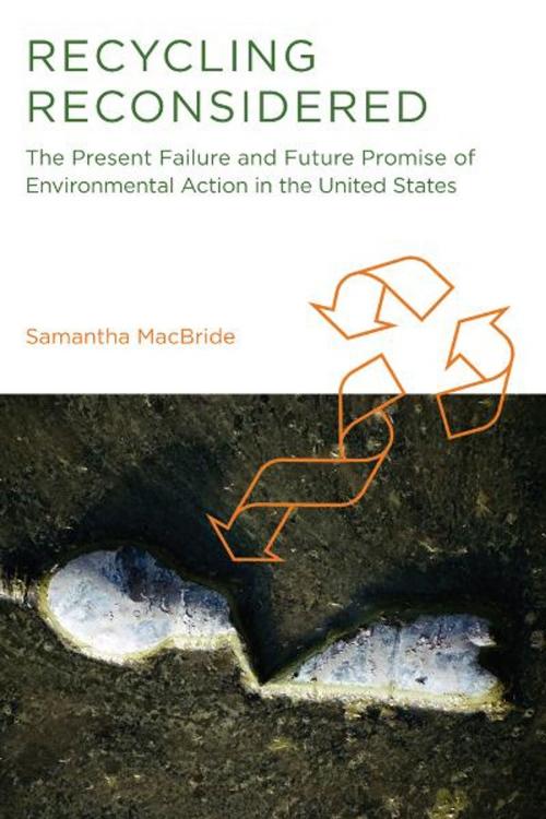 Cover of the book Recycling Reconsidered by Samantha MacBride, The MIT Press