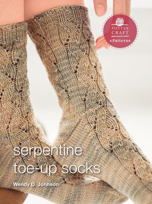 Cover of the book Serpentine Socks by Wendy D. Johnson, Potter/Ten Speed/Harmony/Rodale