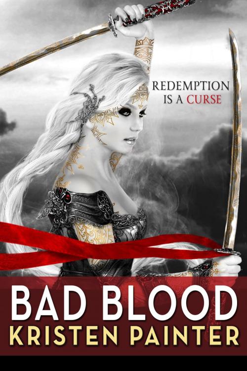 Cover of the book Bad Blood by Kristen Painter, Orbit
