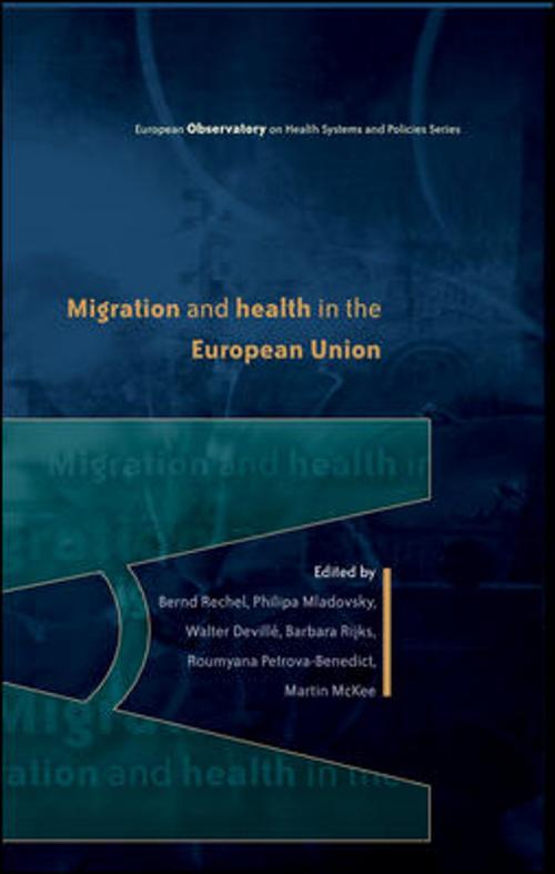Cover of the book Migration And Health In The European Union by Bernd Rechel, McGraw-Hill Education