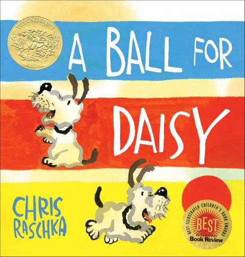 Cover of the book A Ball for Daisy by Chris Raschka, Random House Children's Books
