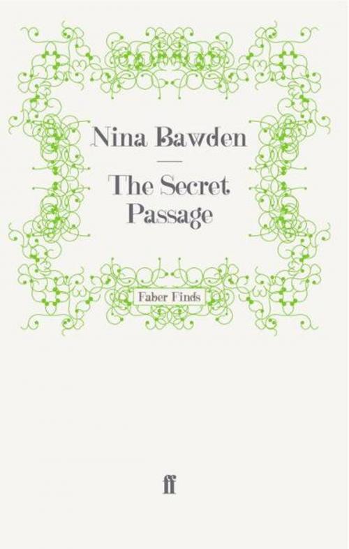 Cover of the book The Secret Passage by Nina Bawden, Faber & Faber