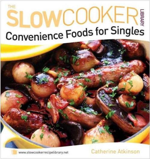 Cover of the book Convenience Foods for Singles by Catherine Atkinson, W Foulsham & Co Ltd