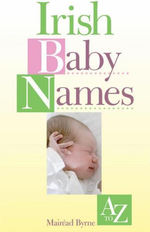Cover of the book Irish Baby Names by Mairead Byrne, W Foulsham & Co Ltd