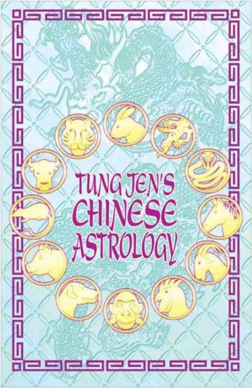 Cover of the book Tung Jen's Chinese Astrology by Alan Butler, W Foulsham & Co Ltd