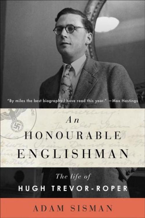 Cover of the book An Honourable Englishman by Adam Sisman, Random House Publishing Group