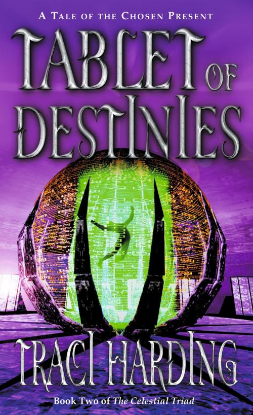Cover of the book Tablet of Destinies by Traci Harding, Voyager
