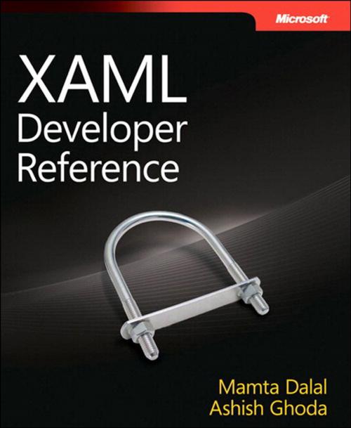 Cover of the book XAML Developer Reference by Ashish Ghoda, Mamta Dalal, Pearson Education