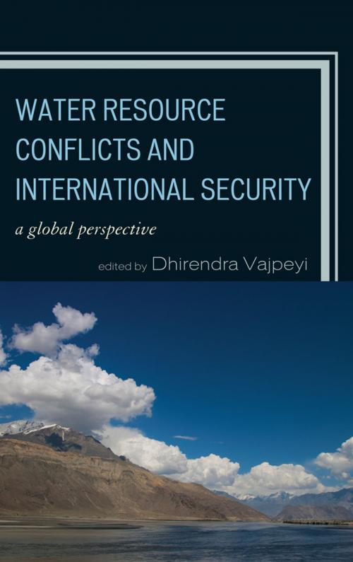 Cover of the book Water Resource Conflicts and International Security by , Lexington Books