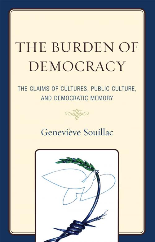 Cover of the book The Burden of Democracy by Geneviève Souillac, Lexington Books
