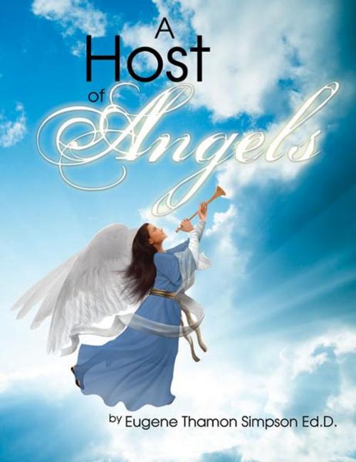 Cover of the book A Host of Angels by Eugene Thamon Simpson, Infinity Publishing