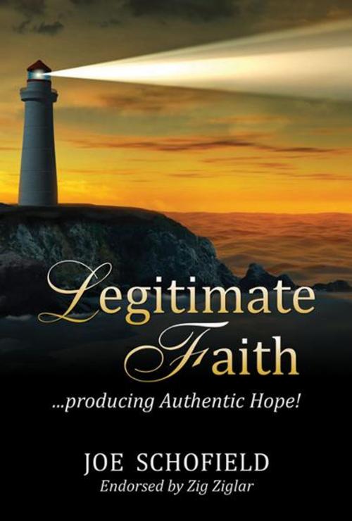 Cover of the book Legitimate Faith by Joe Schofield, Infinity Publishing