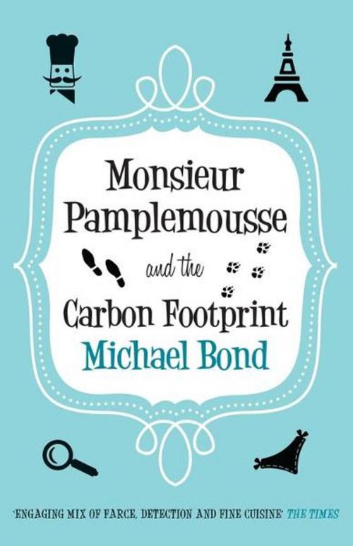 Cover of the book Monsieur Pamplemousse and the Carbon Footprint by Michael Bond, Allison & Busby