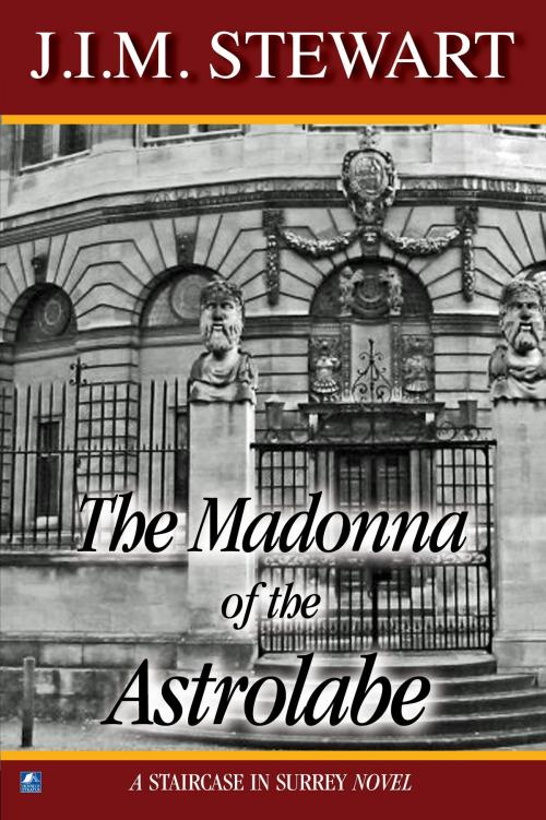 Cover of the book The Madonna of The Astrolabe by J.I.M. Stewart, House of Stratus