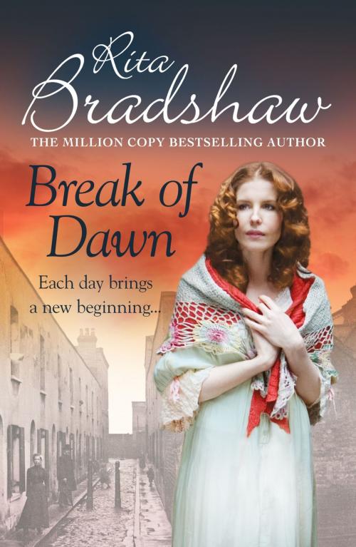 Cover of the book Break of Dawn by Rita Bradshaw, Headline