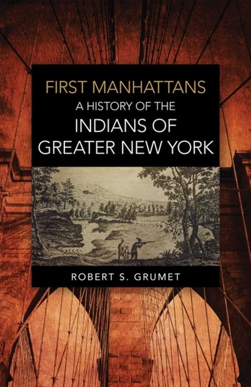 Cover of the book First Manhattans by Robert S. Grumet, University of Oklahoma Press