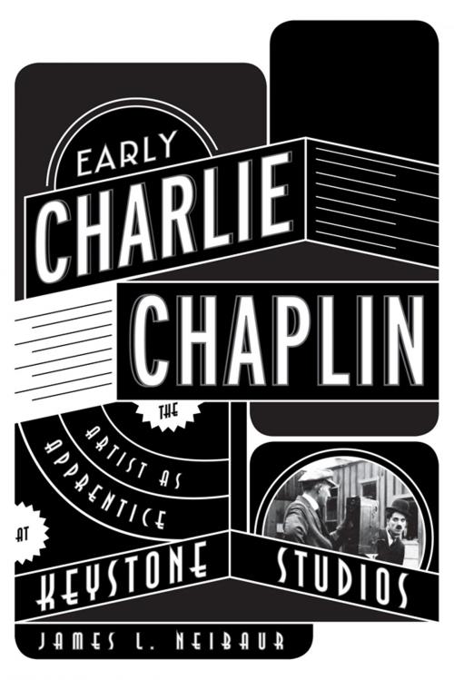 Cover of the book Early Charlie Chaplin by James L. Neibaur, Scarecrow Press