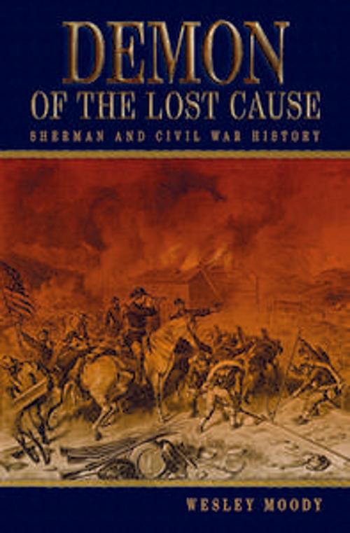Cover of the book Demon of the Lost Cause by Wesley Moody, University of Missouri Press