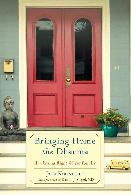 Cover of the book Bringing Home the Dharma by Jack Kornfield, Shambhala