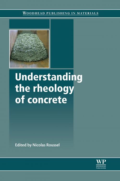 Cover of the book Understanding the Rheology of Concrete by , Elsevier Science